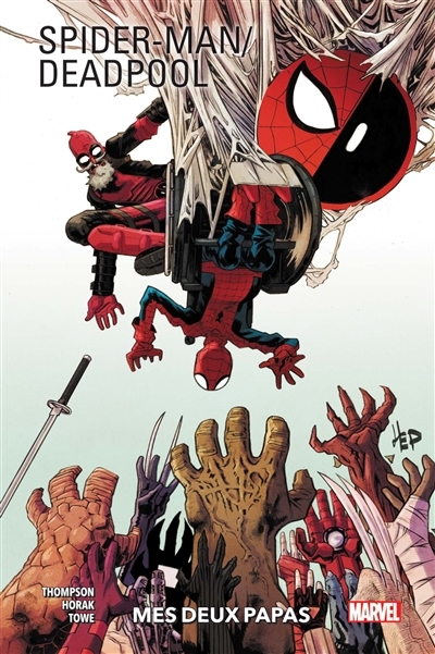 Spider-Man, Deadpool T.01 - Mes deux papas | Thompson, Robbie
