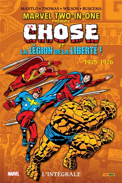 Marvel two-in-one : l'intégrale - Chose et la Légion de la liberté ! (La) | Mantlo, Bill