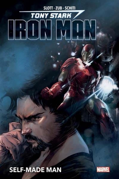 Tony Stark : Iron Man T.01 - Self-Made Man | Slott, Dan