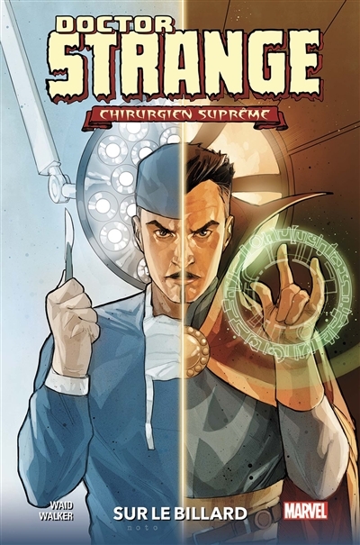 Doctor Strange, chirurgien suprême - Sur le billard | Waid, Mark