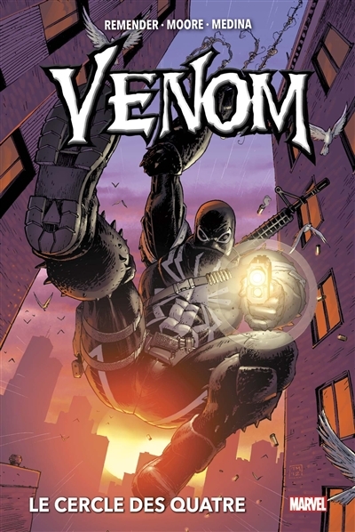 Venom T.02 - Le cercle des quatre | Remender, Rick