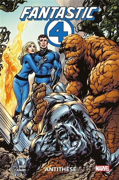 Fantastic Four : antithèse | Waid, Mark