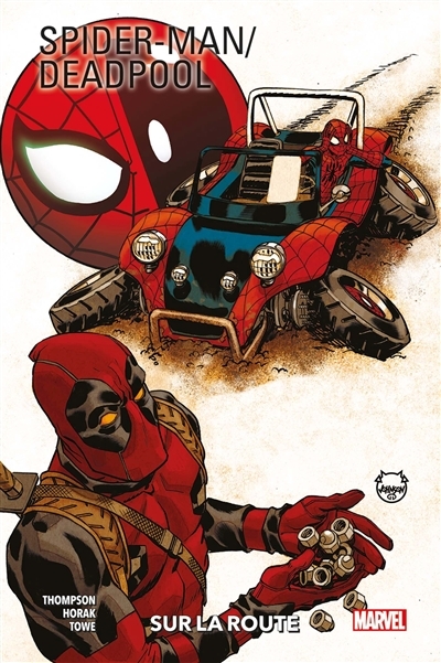 Spider-Man / Deadpool T.02 - Sur la route | Thompson, Robbie