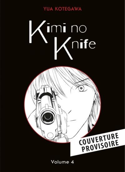 Kimi no knife T.04 | Kotegawa, Yua