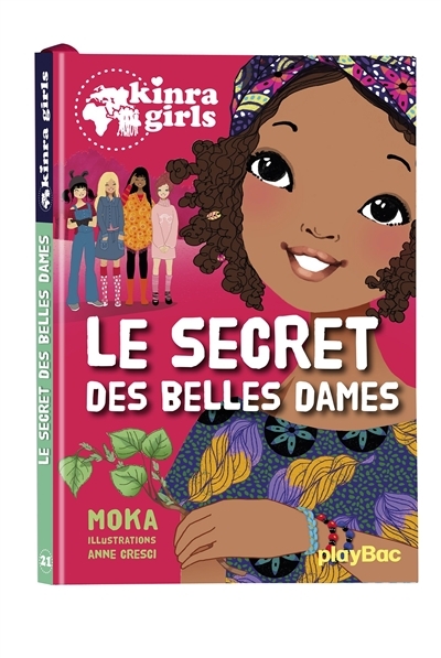 Kinra girls T.21 - Le secret des belles dames | Moka