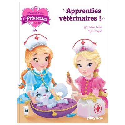 Princesses T.12 - Apprenties vétérinaires ! | Collet, Géraldine