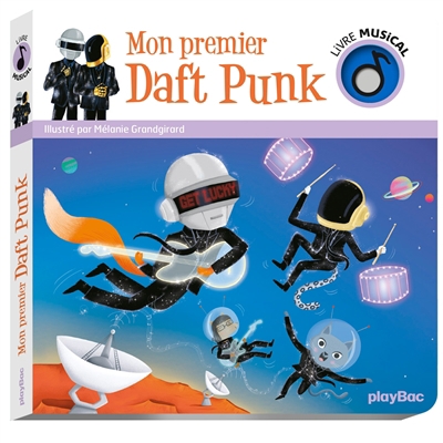 Mon premier Daft Punk | Grandgirard, Mélanie