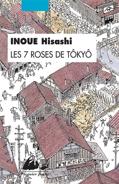 7 roses de Tôkyô (Les) | Inoue, Hisashi