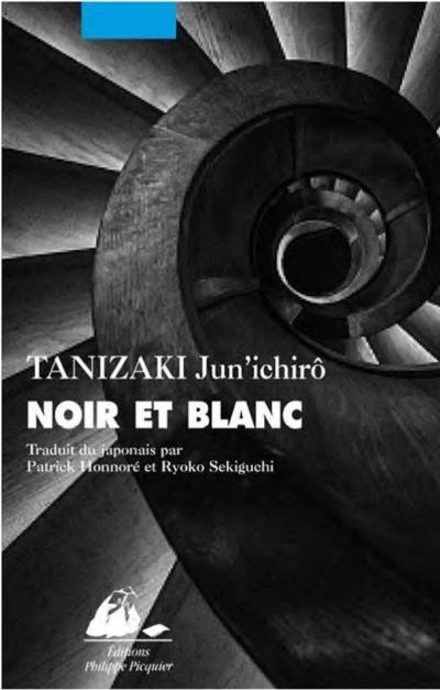 Noir et blanc | Tanizaki, Jun'ichiro