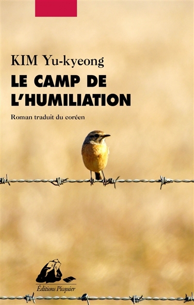 camp de l'humiliation (Le) | Kim, Yu-Kyong