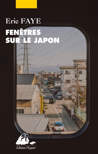 Fenêtres sur le Japon | Faye, Eric