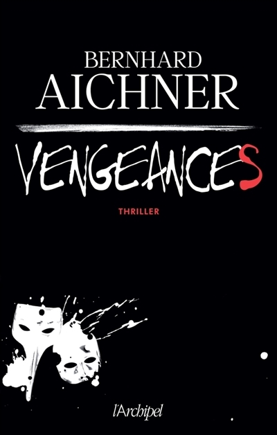 Vengeances | Aichner, Bernhard