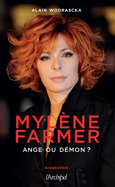 Mylène Farmer : ange ou démon ? | Wodrascka, Alain