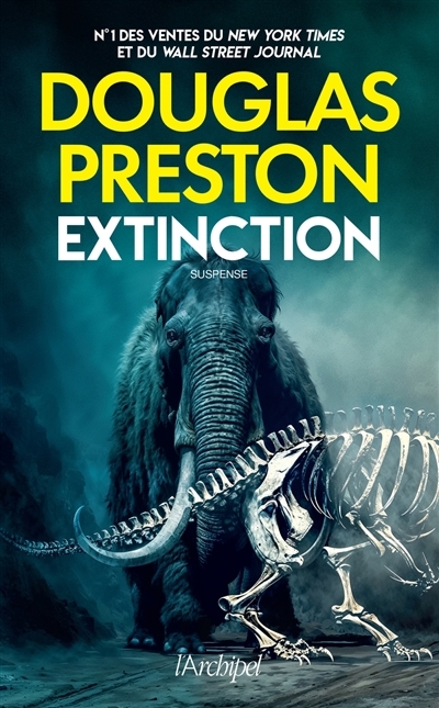 Extinction | Preston, Douglas (Auteur)