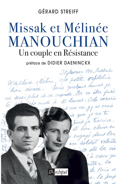 Missak et Mélinée Manouchian | Streiff, Gérard