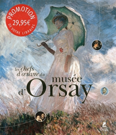 chefs-d'oeuvre du Musée d'Orsay (Les) | D'Ayala Valva, Margherita