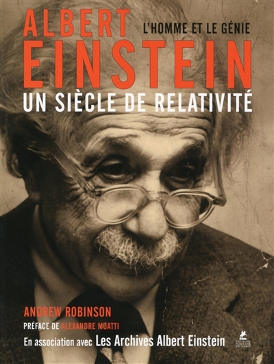 Albert Einstein, un siècle de relativité | Robinson, Andrew