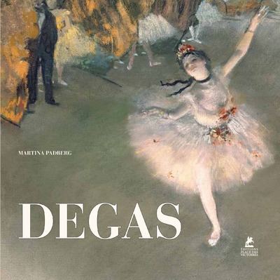 Edgar Degas | Padberg, Martina