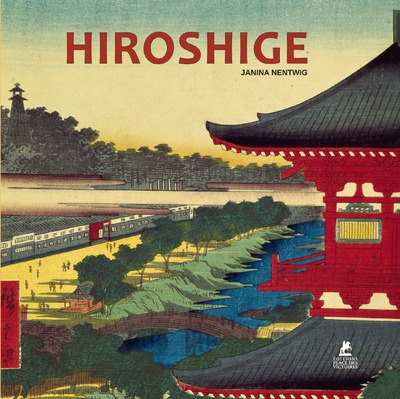 Hiroshige | Nentwig, Janina