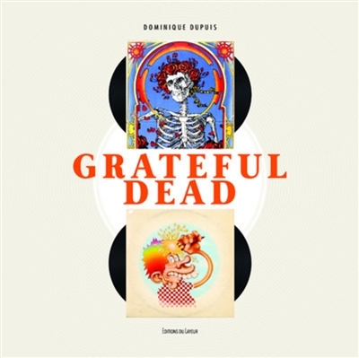 Grateful Dead | Dupuis, Dominique