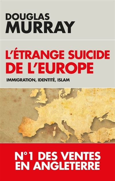 L'étrange suicide de l'Europe | Murray, Douglas