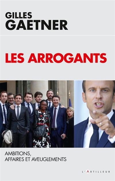 arrogants (Les) | Gaetner, Gilles
