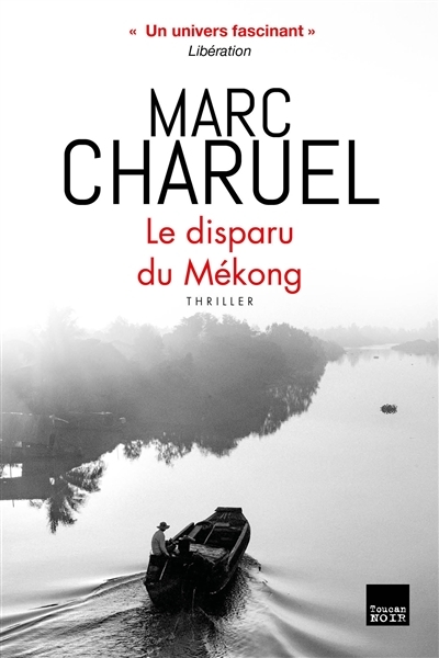 disparu du Mékong (Le) | Charuel, Marc