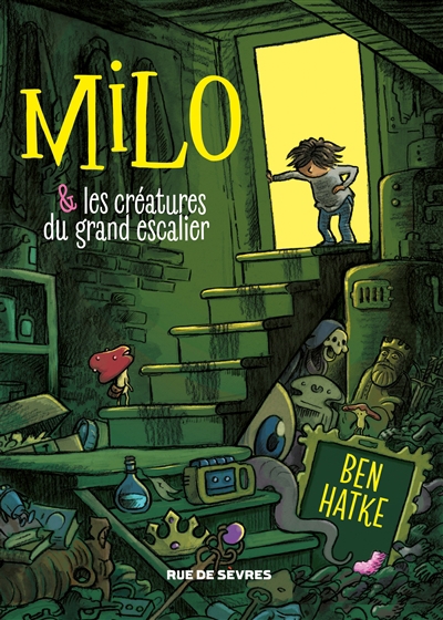 Milo et les créatures du grand escalier | Hatke, Ben (Auteur)