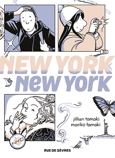 New York, New York | Tamaki, Mariko (Auteur) | Tamaki, Jillian (Illustrateur)