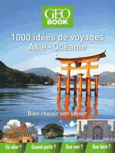 1.000 idées de voyages Asie-Océanie | Pailhès, Robert