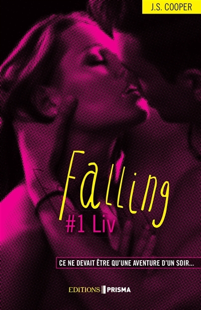 Falling, tome 1 : Liv | Cooper, J. S.