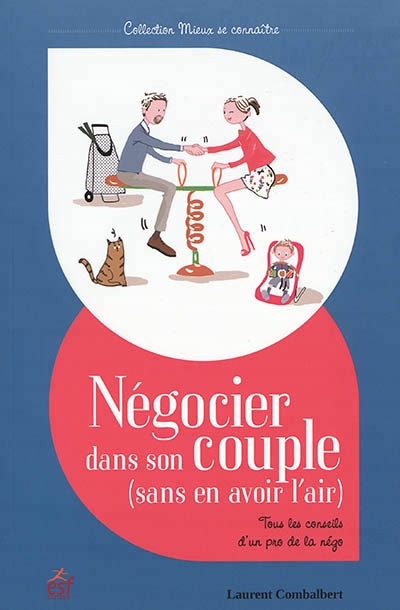 Négocier dans son couple (sans en avoir l'air) | Combalbert, Laurent