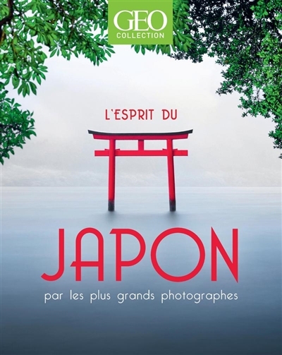 Esprit du Japon : par les plus grands photographes (L') | 