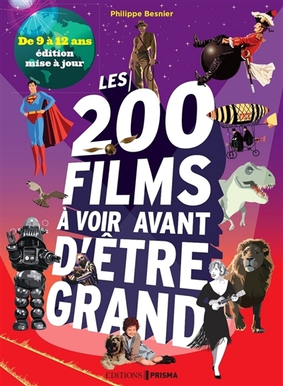 200 films à voir avant d'être grand (Les) | Besnier, Philippe