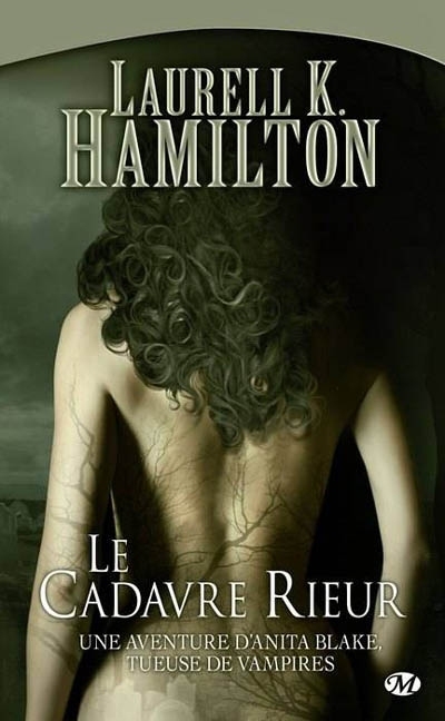 Une aventure d'Anita Blake, tueuse de vampires T.02 - Le cadavre rieur  | Hamilton, Laurell K.