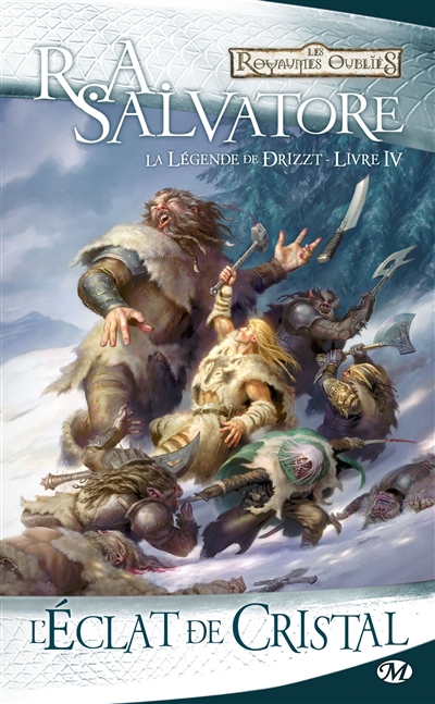 Les royaumes oubliés : la légende de Drizzt T.04 - L'Eclat de cristal | Salvatore, R.A.