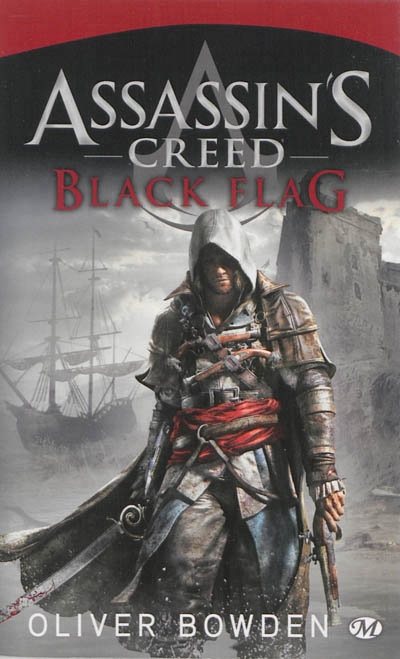 Assassin's creed T.06 - Black flag | Bowden, Oliver