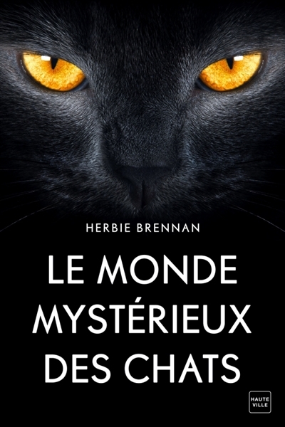 monde mystérieux des chats (Le) | Brennan, Herbie