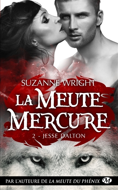 La meute Mercure T.02 - Jesse Dalton | Wright, Suzanne