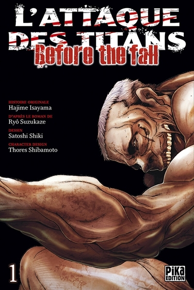 L'attaque des Titans : before the fall T.01 | Isayama, Hajime