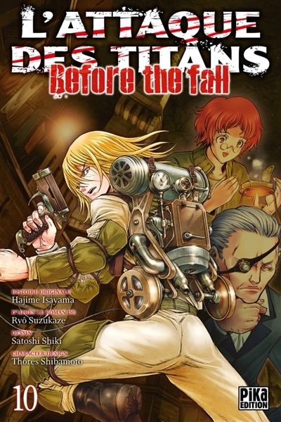 L'attaque des titans : before the fall T.10 | Isayama, Hajime
