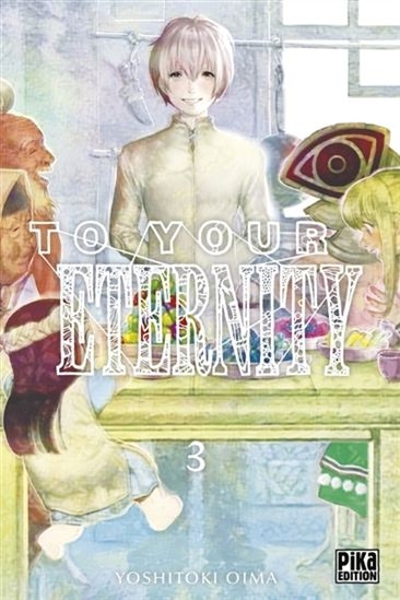 To your eternity T.03 | Oima, Yoshitoki