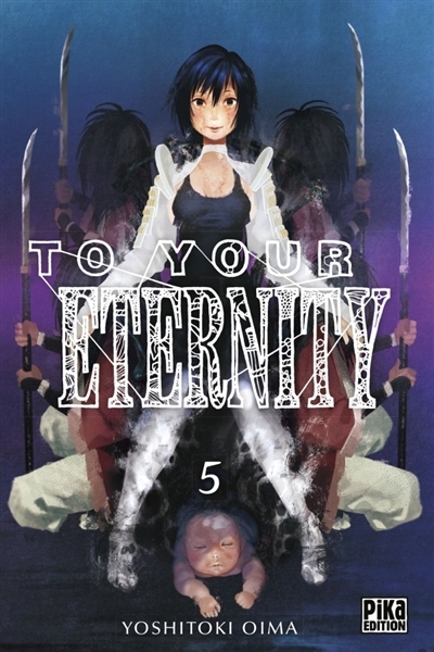 To your eternity T.05 | Oima, Yoshitoki