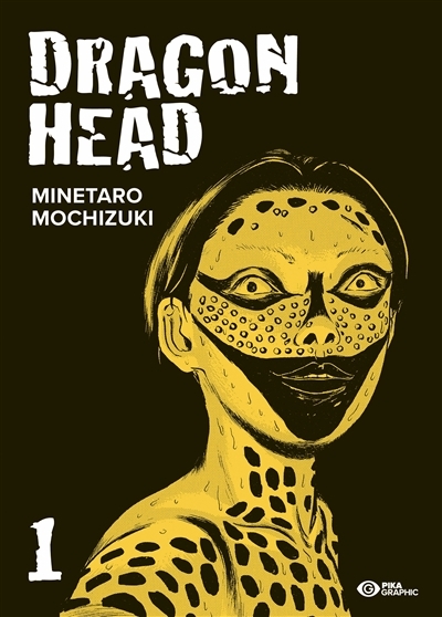 Dragon head T.01 | Mochizuki, Minetaro