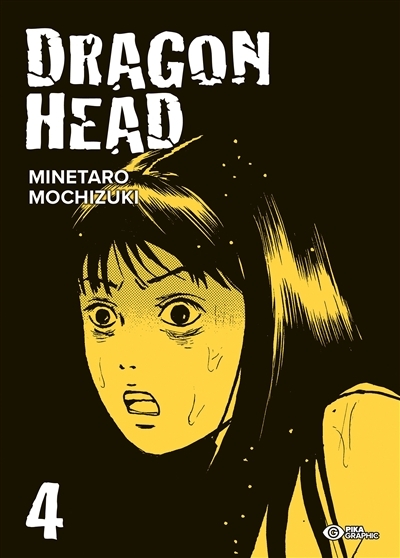 Dragon head T.04 | Mochizuki, Minetaro