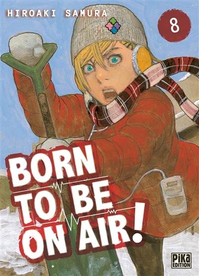 Born to be on air ! T.08 | Samura, Hiroaki