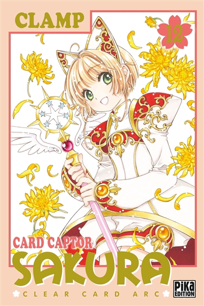 Card Captor Sakura : Clear Card Arc T.12 | Lamodière, Fédoua