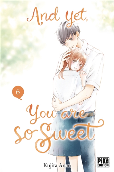 And yet, you are so sweet T.06 | Anan, Kujira