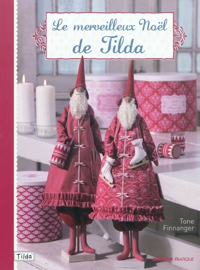 merveilleux Noël de Tilda (Le) | Finnanger, Tone