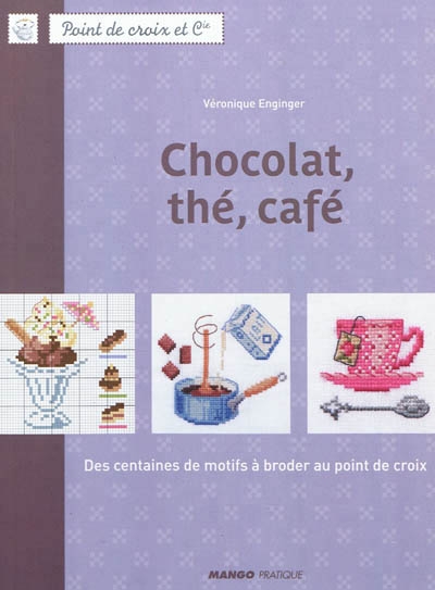 Chocolat, thé, café | Enginger, Véronique